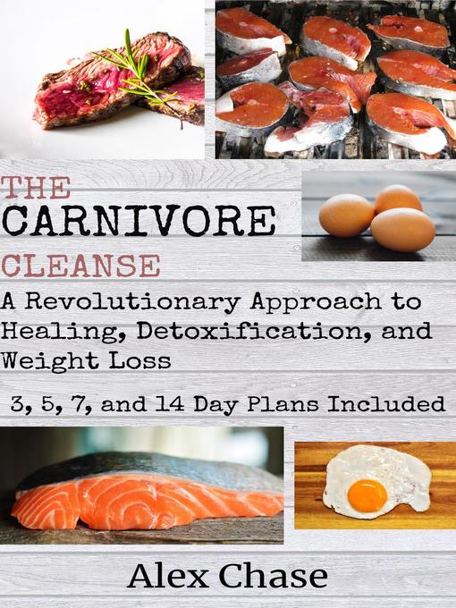 Title details for The Carnivore Cleanse by Alex Chase - Available